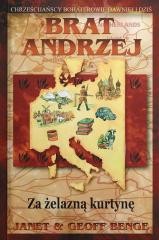 Brat Andrzej - za żelazną kurtynę