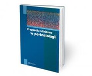 Przypadki kliniczne w perinatologii