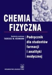Chemia fizyczna. Podręcznik dla studentów farmacji