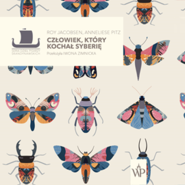 Człowiek, który kochał Syberię