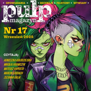 Pulp Magazyn #17 (09/2025)