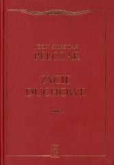 Życie duchowe. Tom II