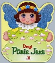 Drogi Panie Jezu