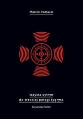 Trzysta cytryn do trzeciej potęgi tygrysa