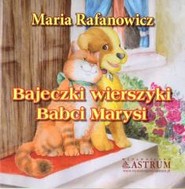 Bajeczki wierszyki babci Marysi