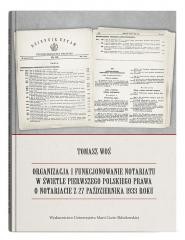 Organizacja i funkcjonowanie notariatu w świetle..