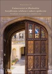 Uniwersytet w Oksfordzie. Socjalizacja, selekcja..