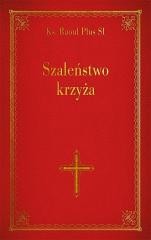 Szaleństwo krzyża