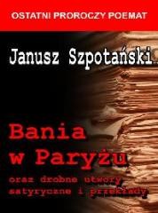 Bania w Paryżu oraz drobne utwory satyryczne...