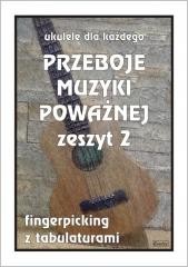 Przeboje muzyki poważnej na ukulele z.2