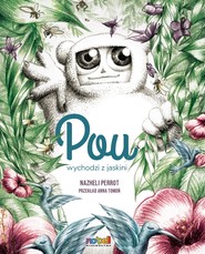 Pou wychodzi z jaskini