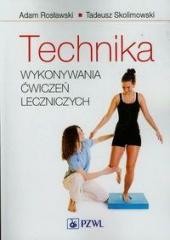 Technika wykonywania ćwiczeń leczniczych w.2009