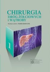 Chirurgia dróg żółciowych i wątroby T.1