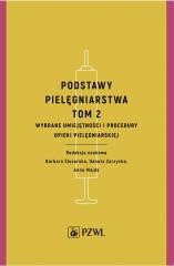 Podstawy pielęgniarstwa T.2