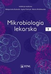 Mikrobiologia lekarska T.1