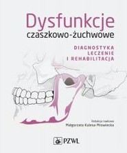 Dysfunkcje czaszkowo-żuchwowe. Diagnostyka...