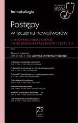 Hematologia. Postępy w leczeniu nowotworów limfopr