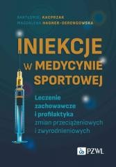 Iniekcje w medycynie sportowej. Leczenie zachow..