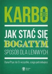 Jak stać się bogatym - sposób dla leniwych