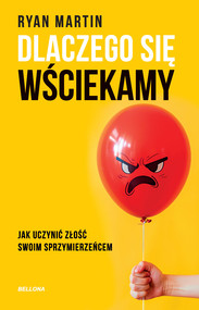Dlaczego się wściekamy