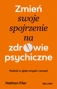 Zmień swoje spojrzenie na zdrowie psychiczne