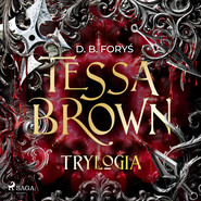 Tessa Brown - trylogia