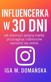 Influencerka w 30 dni