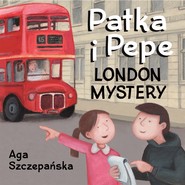London mystery. Patka i Pepe