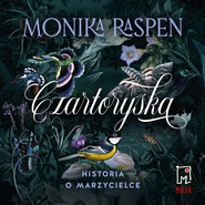 Czartoryska. Historia o marzycielce