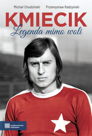 KMIECIK. Legenda mimo woli