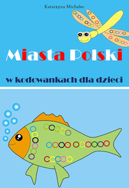 Miasta Polski w kodowankach dla dzieci