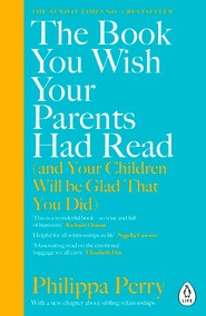 The Book You Wish Your Parents Had Read (and Your Children Will Be Glad That You Did) wer. angielska
