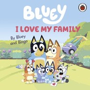 Bluey. I Love My Family wer. angielska