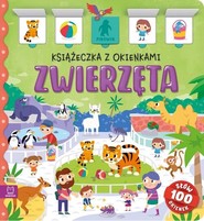 Zwierzęta. Książeczka z okienkami 100 okienek - 100 słów