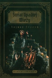 Świat Upadłej Wieży Sojusz Trzech