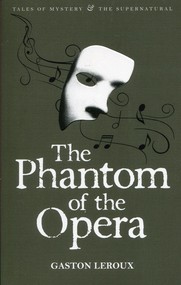 The Phantom of the Opera. Tales of Mystery & The Supernatural wer. angielska