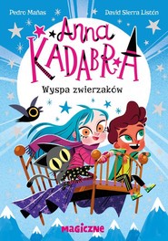 Wyspa zwierzaków. Anna Kadabra