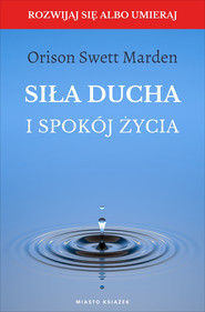 Siła ducha i spokój życia