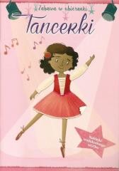 Tancerki. Zabawa w ubieranki