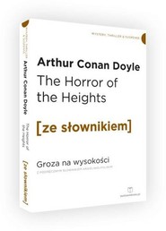 The horror of the heights groza na wysokości z podręcznym słownikiem angielsko-polskim
