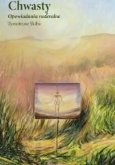 Chwasty. Opowiadania ruderalne