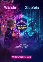 Przyjaciółki z wirtualnego podwórka. Lato