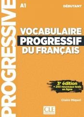 Vocabulaire progressif du Francais debutant A1 ed3