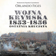 Wojna krymska 1853-1856. Ostatnia krucjata