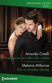 Moje serce jest tylko dla ciebie