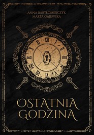 Ostatnia godzina