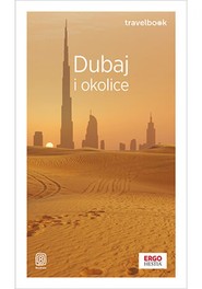 Dubaj i okolice. Travelbook. Wydanie 4