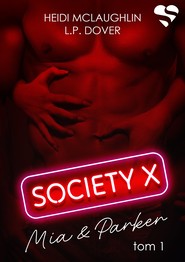 Society X. Mia & Parker. Tom 1