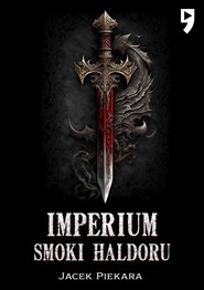 Imperium. Smoki Haldoru