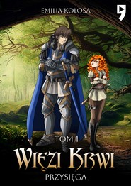 Więzi krwi Tom 1: Przysięga